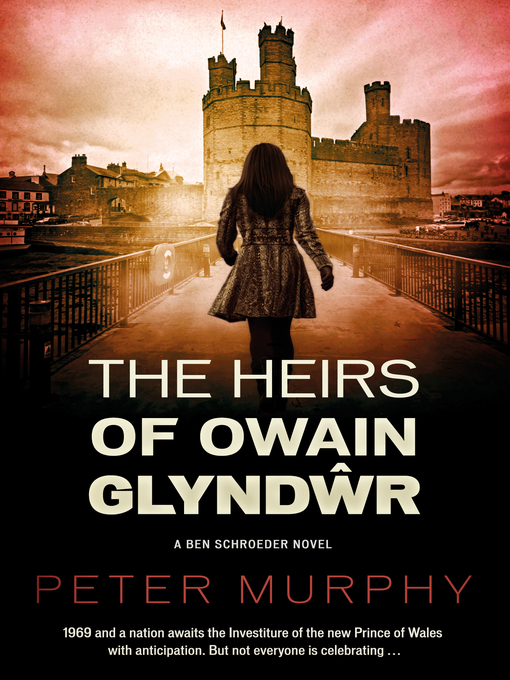 Title details for The Heirs of Owain Glyndwr by Peter Murphy - Available